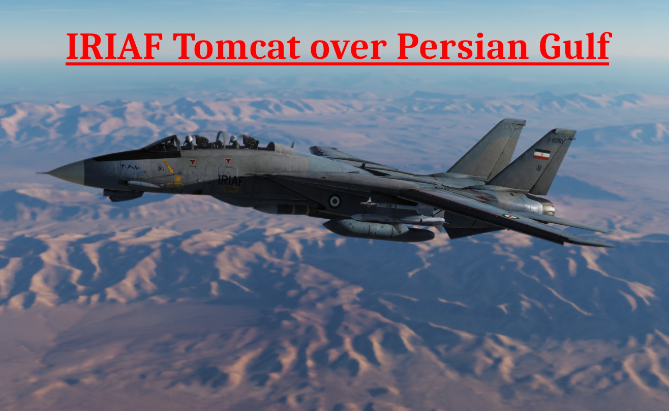 IRIAF Tomcat over Persian Gulf using modified Mbot Dynamic Campaign Engine