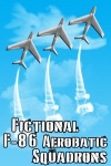 Fictional F-86 Aerobatic Squadrons
