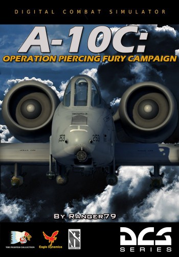 Кампания A-10C Operation Piercing Fury
