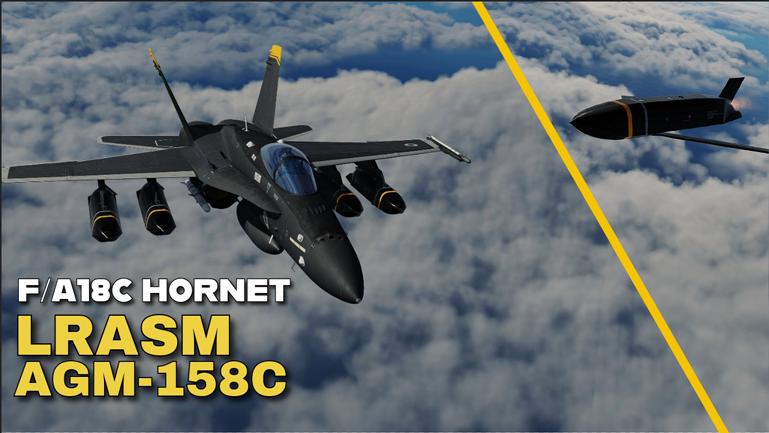 F/A-18C AGM-158C LRASM (Hornet Anti-Ship Mod)