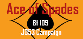 Ace of Spades - Bf109 Mini-Campaign (by Puffin Sim Works)